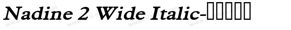 Nadine 2 Wide Italic字体转换